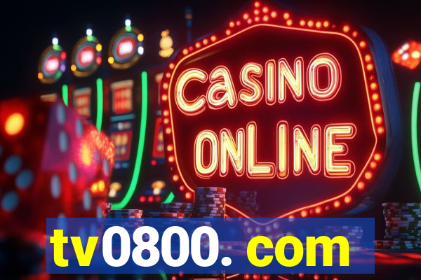 tv0800. com
